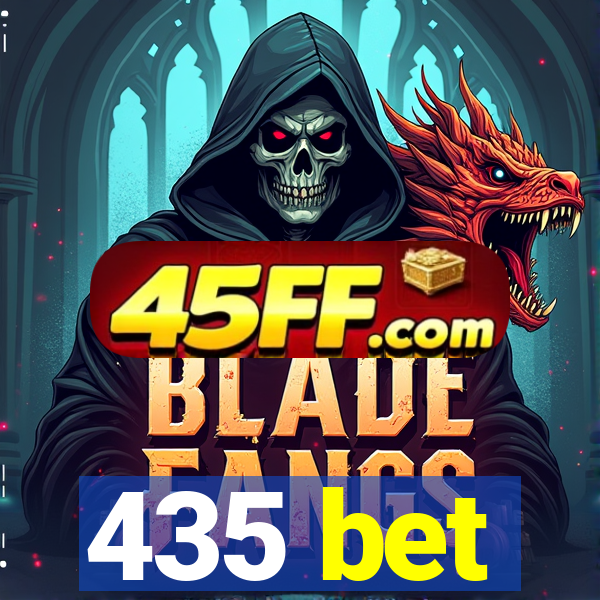 435 bet